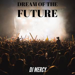 Dream Of The Future