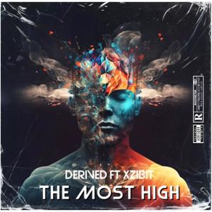 The most high (feat. Xzibit) [Explicit]