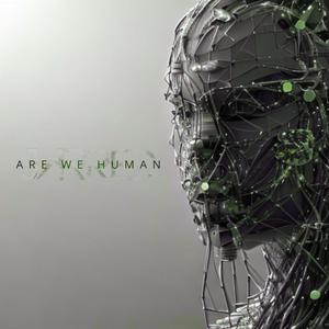 Are We Human