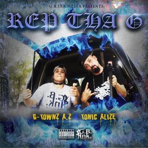 REP THA G (feat. Tonic Alize) [Explicit]