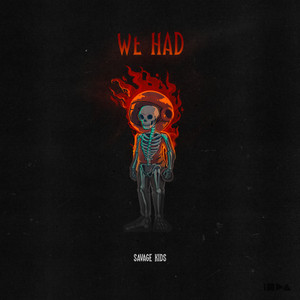 We Had