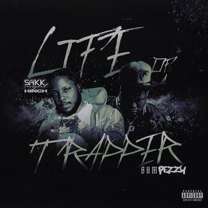 LIFE OF A TRAPPER (Explicit)