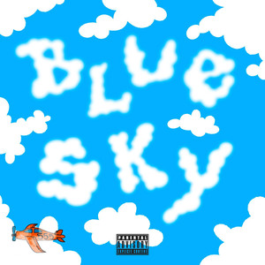 Blue Sky (Explicit)