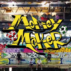 MONEYMAKER (Explicit)