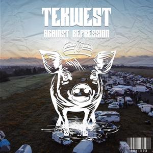 TEKWEST AGAINST REPRESSION