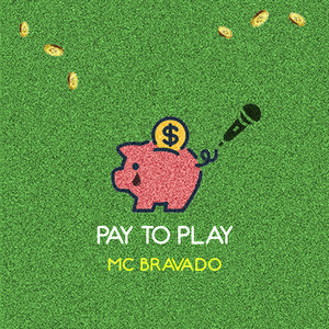 Pay to Play (Explicit)