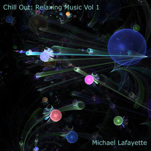 Chill Out: Relaxing Music Vol 1
