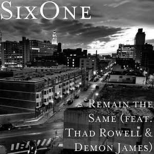 Remain the Same (feat. Thad Rowell & Demon James)