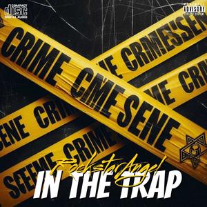 In The Trap (Explicit)