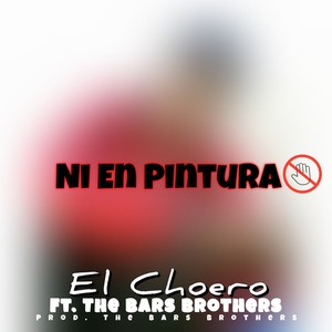 Ni en Pintura (Explicit)