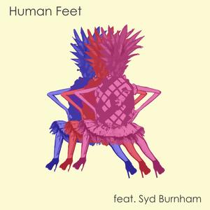 Human Feet (feat. Syd Burnham)