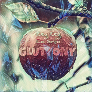 Gluttony (Explicit)