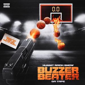 Buzzer Beater Da Tape (Explicit)