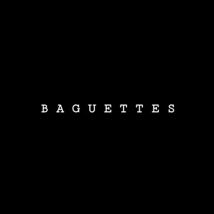 Baguettes (Explicit)