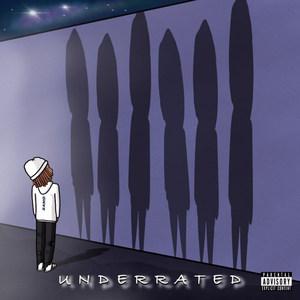 Underrated (Explicit)