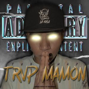 Trap Mamon (Explicit)