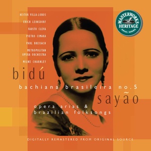 MASTERWORKS HERITAGE: Bidú Sayão