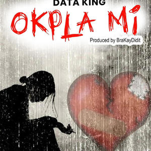 Data King - OKPLA MI (Explicit)