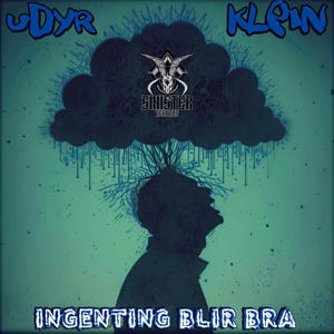 Ingenting Blir Bra (Explicit)