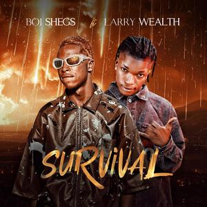 Survival (feat. Larry wealth)
