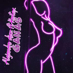 Ganas (feat. kortex) (Explicit)