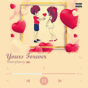 Yours Forever (Explicit)