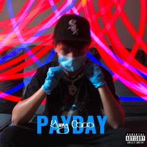 Pay Day (Explicit)