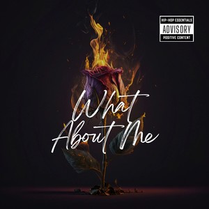 What About Me (Explicit)