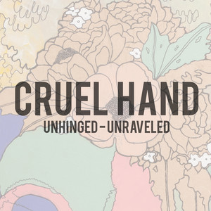 Unhinged – Unraveled