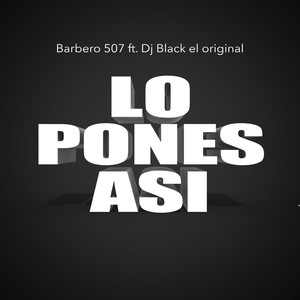 Lo Pones Asi