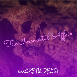 The Immortal Affair (Explicit)