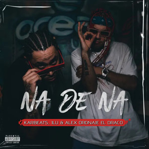 Na De Na (Explicit)