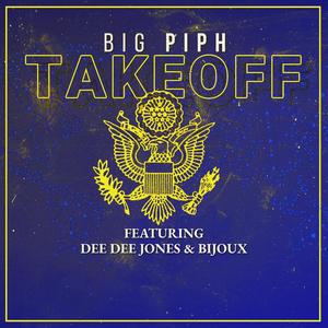 Takeoff (feat. Dee Dee Jones & Bijoux) (Explicit)