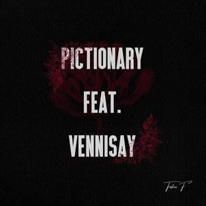 Pictionary (feat. Vennisay)