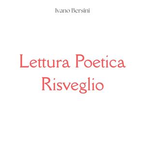Lettura Poetica Risveglio