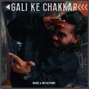 Gali Ke Chakkar