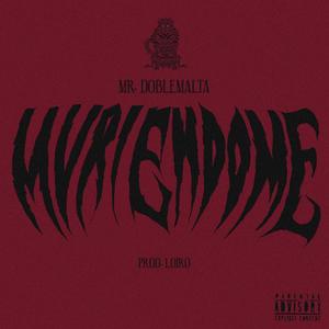 MURIÉNDOME (feat. LOIRO) [Explicit]