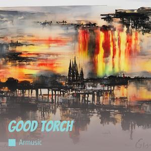 Good Torch