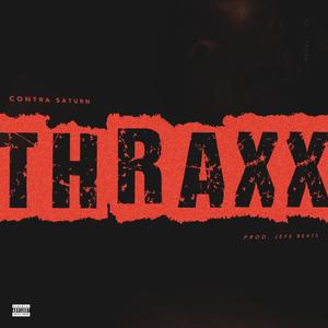 Thraxx (Explicit)