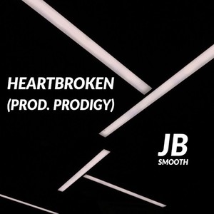 Heartbroken (Explicit)