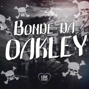 Bonde da Oakley (Explicit)