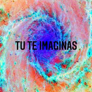 Tu Te Imaginas (feat. Ceyce & MacLyon)