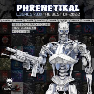 Phrenetikal Legacy V9.0 The Best Of 2022 (Explicit)