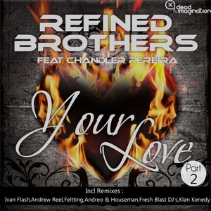 Your Love (Andrew Reel Remix)