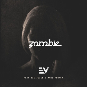 Zombie (feat. Big Juice & Marz Ferrer)