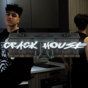 CRACK HOUSE (feat. z3nn) (Explicit)