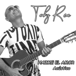 Hazme el Amor (Acústico)