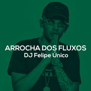 Arrocha dos Fluxos (Explicit)