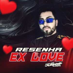 RESENHA EX LOVE - TECNOBREGA