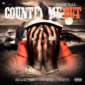 Counted Me Out (Explicit)